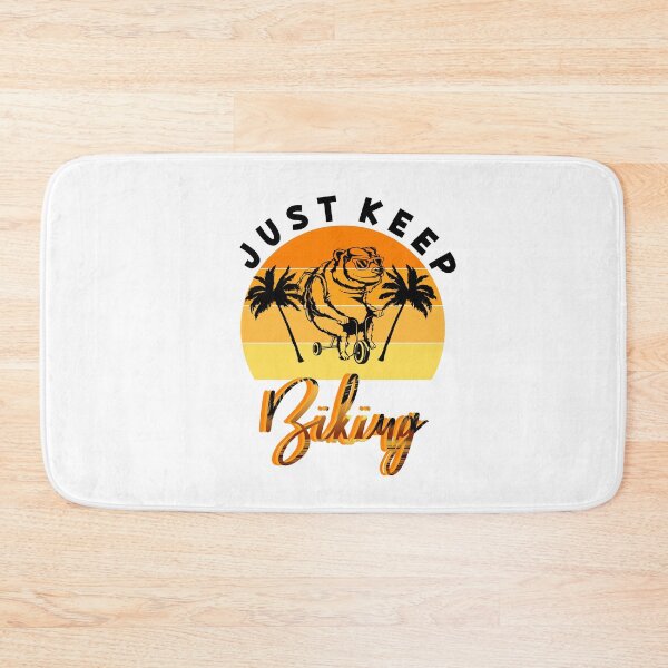 Item preview, just keep biking designed and sold by PRINTED ..
