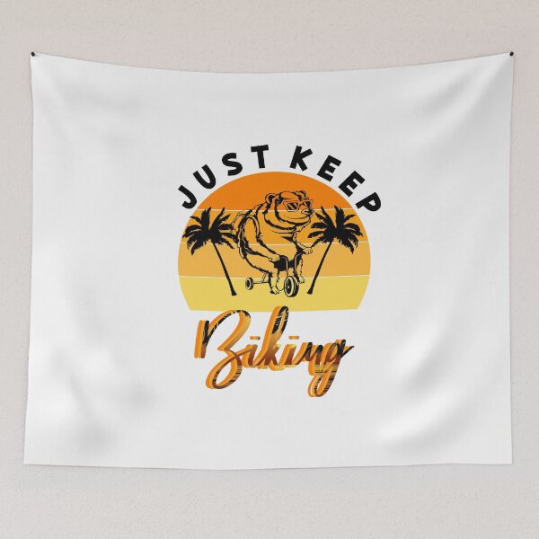 Item preview, just keep biking designed and sold by PRINTED ..
