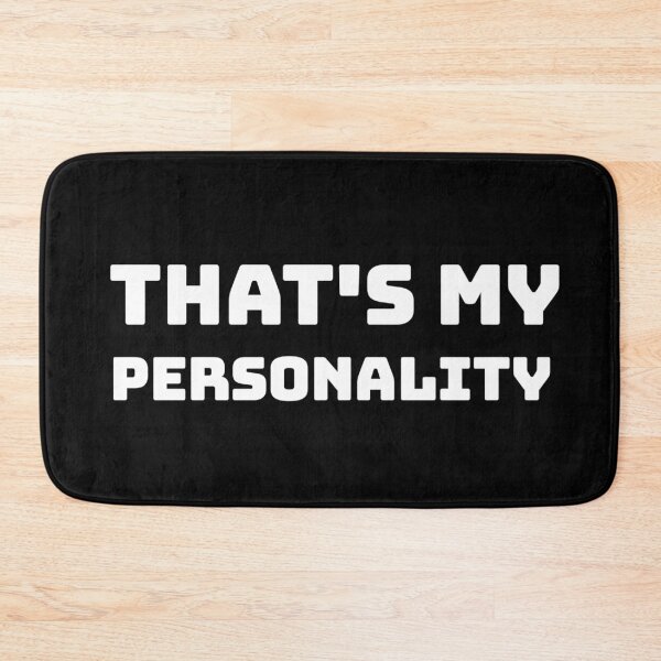 Item preview, That's my personality  designed and sold by wiwiart.