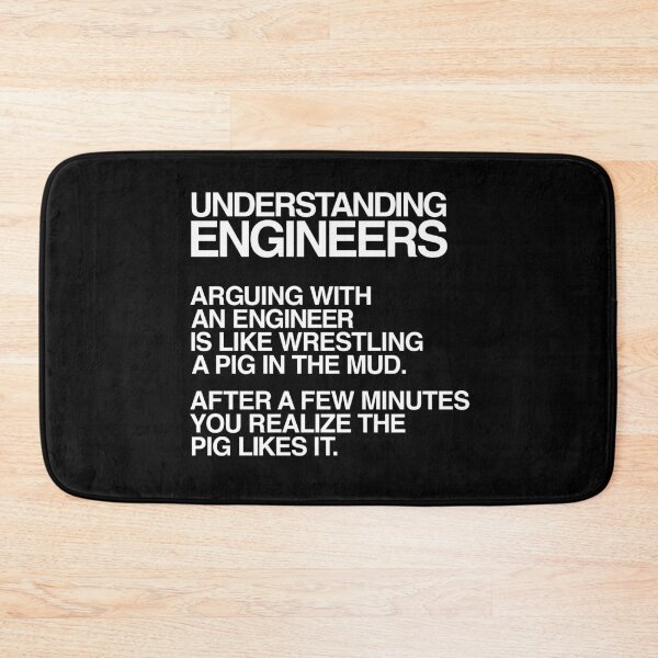 Item preview, Understanding Engineers, Arguing With An Engineer designed and sold by RRiDesigns.