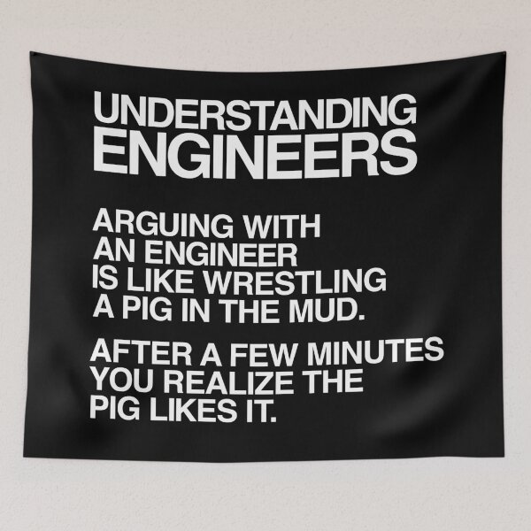 Item preview, Understanding Engineers, Arguing With An Engineer designed and sold by RRiDesigns.