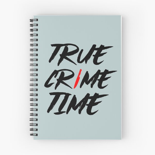 Item preview, It's True Crime Time  designed and sold by AGhostOfAChance.