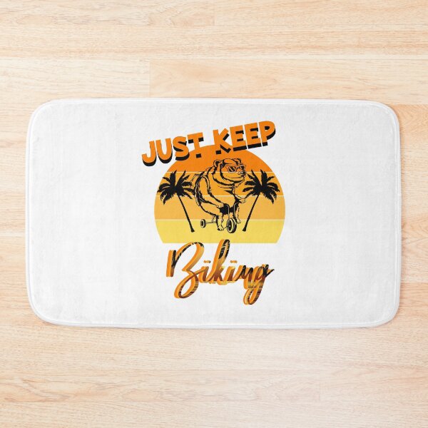 Item preview, just keep biking designed and sold by PRINTED ..