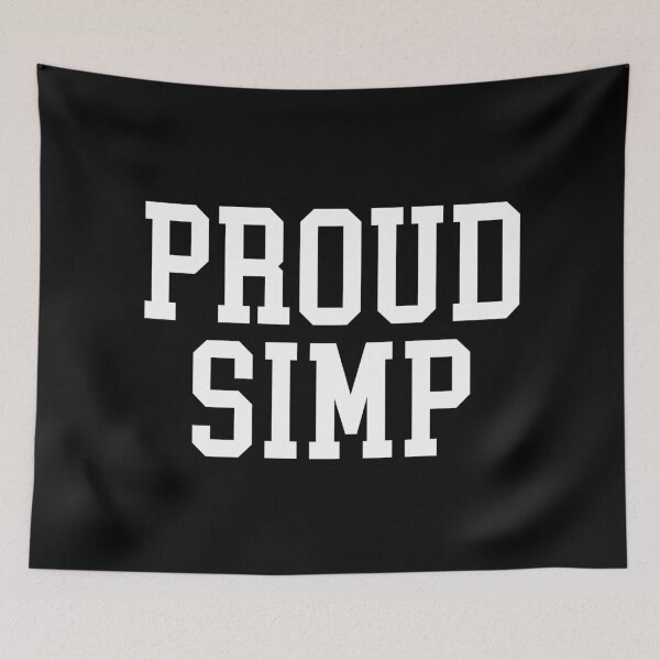 Item preview, Proud Simp Funny Streamer Gamer  designed and sold by JustLivinLife.