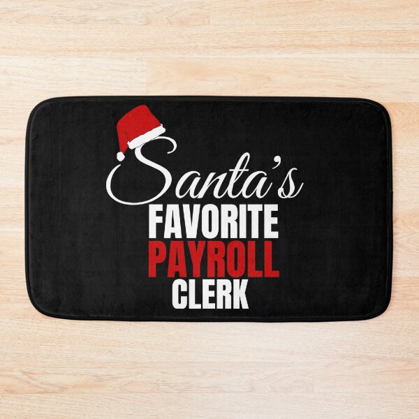 Item preview,  Santa's Favorite Payroll Clerk designed and sold by Oreo2020 Creations.