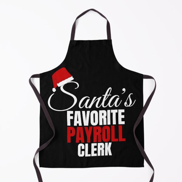 Item preview, Santa's Favorite Payroll Clerk designed and sold by Oreo2020 Creations.