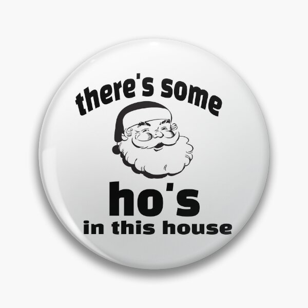 Item preview, THERE'S SOME HOS IN THIS HOUSE. designed and sold by leicha.