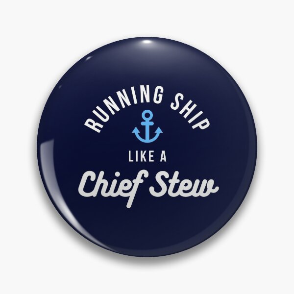 Item preview, Running Ship Like a Chief Stew designed and sold by reallyrealnow.