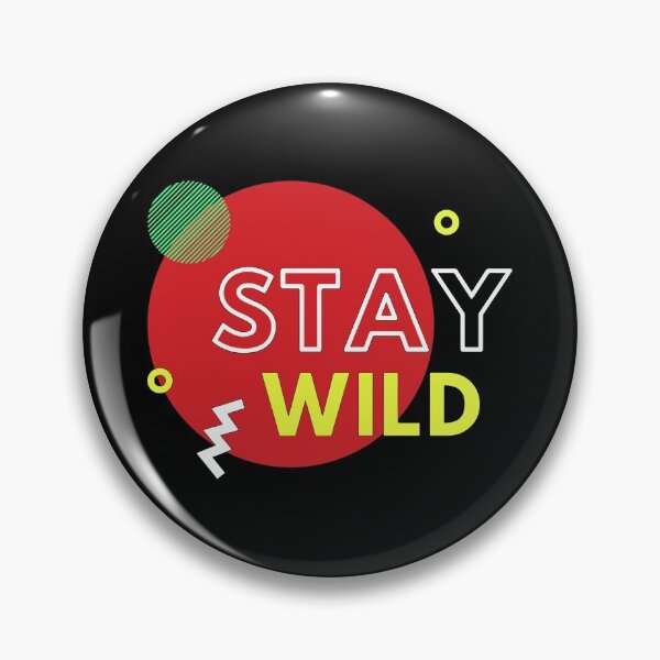 Item preview, Stay Wild  designed and sold by mouad naouiri.