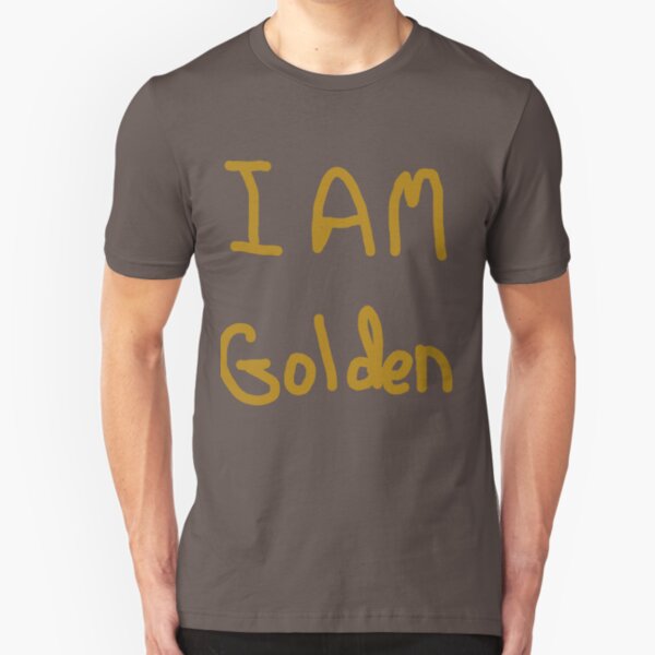 I am Golden Slim Fit T-Shirt