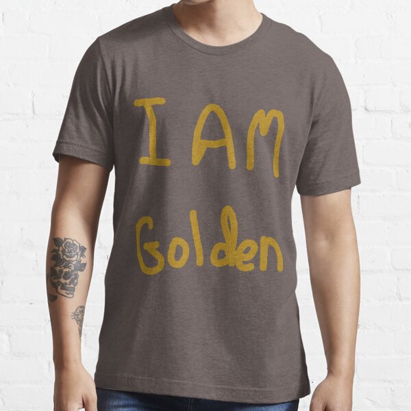 I am Golden Essential T-Shirt