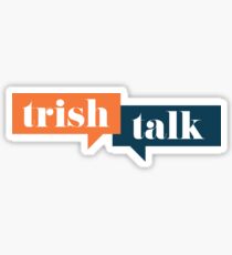 Trish Talk Sticker