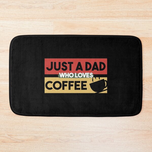 Item preview, Just A Dad Who Loves Coffee - Coffee Gift For Dad designed and sold by MrElgo.