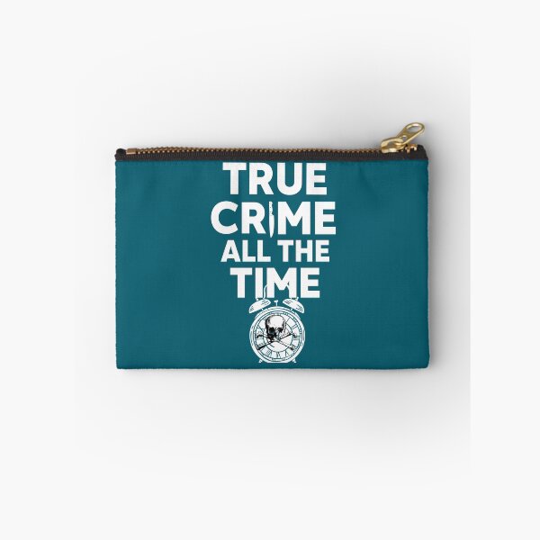 Item preview, True Crime All The Time designed and sold by AGhostOfAChance.