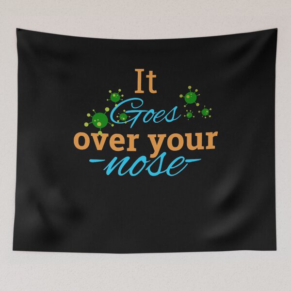 Item preview, It goes over your nose  designed and sold by Arlooz Tees.