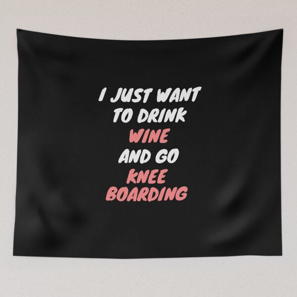 Item preview, Wine and knee boarding designed and sold by SnowballStep.