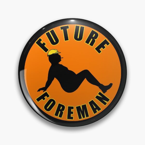 Item preview, Future Foreman  designed and sold by unionpride.