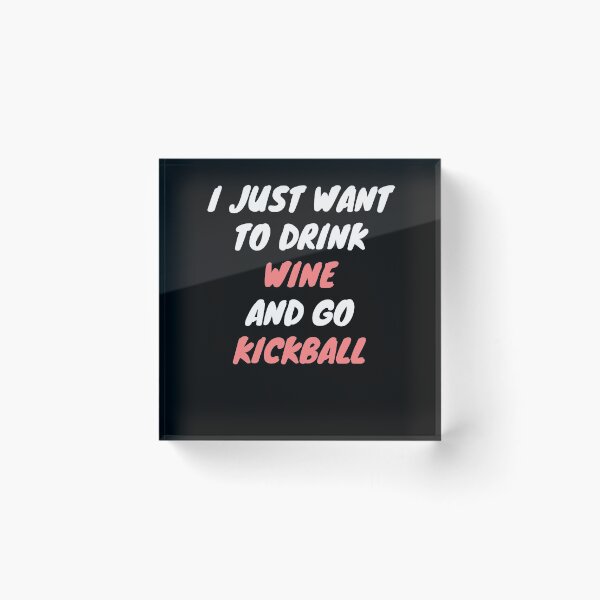 Item preview, Wine and kickball designed and sold by SnowballStep.