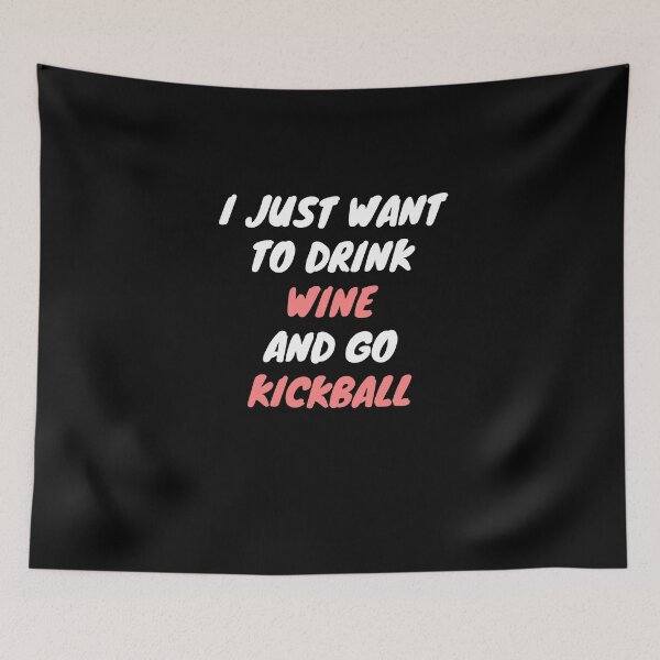 Item preview, Wine and kickball designed and sold by SnowballStep.