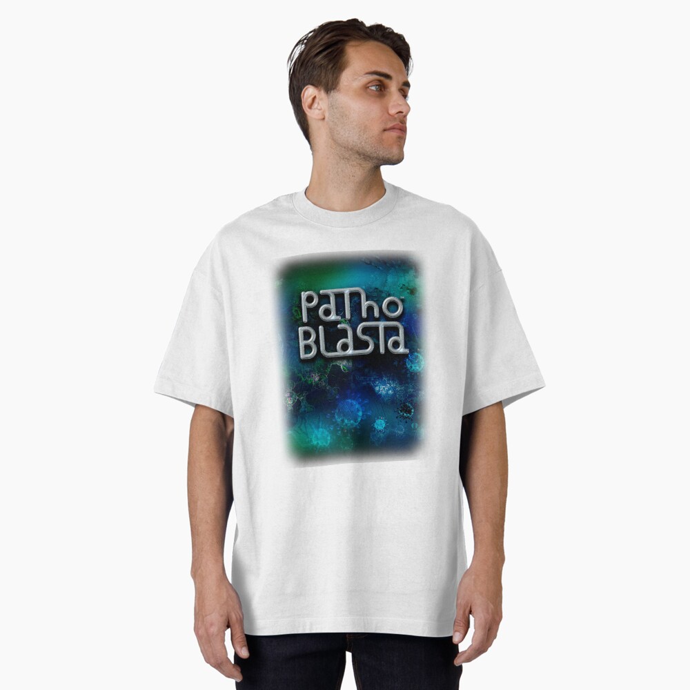 Item preview, Oversized T-Shirt designed and sold by PathoBlasta.