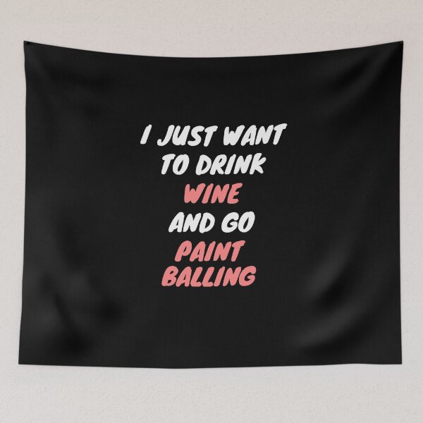 Item preview, Wine and paint balling designed and sold by SnowballStep.