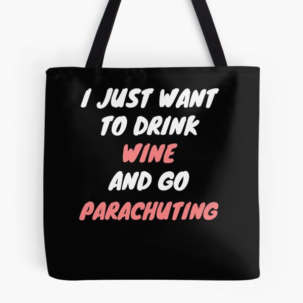 Item preview, Wine and parachuting designed and sold by SnowballStep.