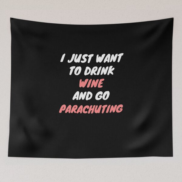 Item preview, Wine and parachuting designed and sold by SnowballStep.