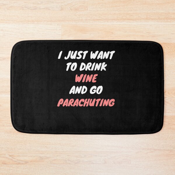 Item preview, Wine and parachuting designed and sold by SnowballStep.