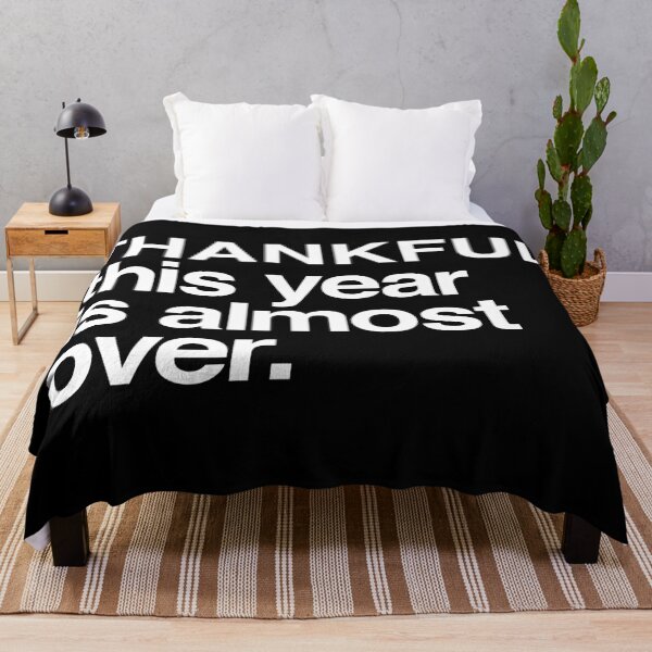 Item preview, Thankful This Year is Almost Over designed and sold by RRiDesigns.