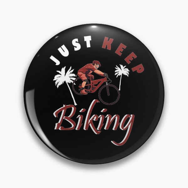 Item preview, just keep biking designed and sold by PRINTED ..