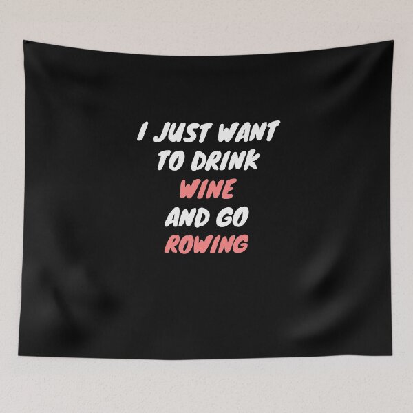 Item preview, Wine and rowing designed and sold by SnowballStep.