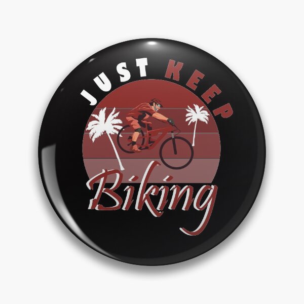 Item preview, just keep biking designed and sold by PRINTED ..