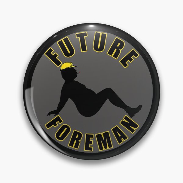 Item preview, Future Foreman designed and sold by unionpride.