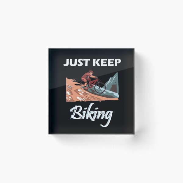 Item preview, just keep biking designed and sold by PRINTED ..