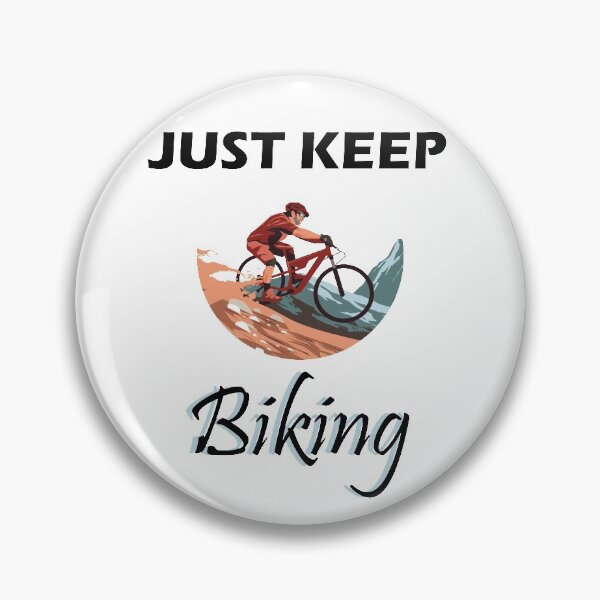 Item preview, just keep biking designed and sold by PRINTED ..
