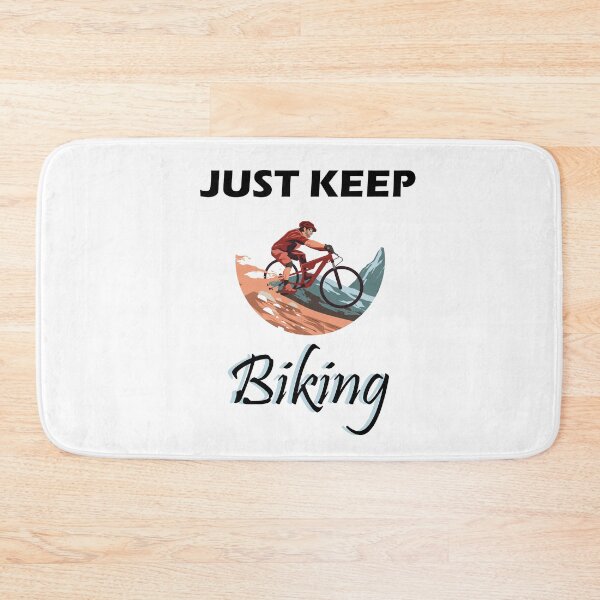 Item preview, just keep biking designed and sold by PRINTED ..