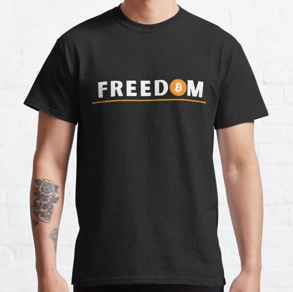 Freedom - Bitcoin Original Classic T-Shirt