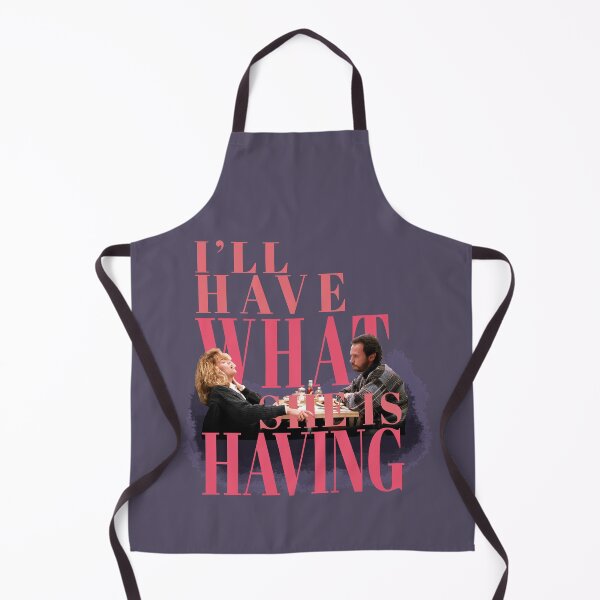 Item preview, I'll have what she's having - when HARRY MET SALLY designed and sold by NumbLock.