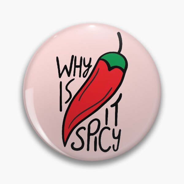 Item preview, Why Is It Spicy? designed and sold by NoSaysLion.