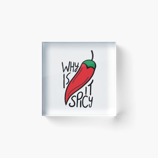Item preview, Why Is It Spicy? designed and sold by NoSaysLion.
