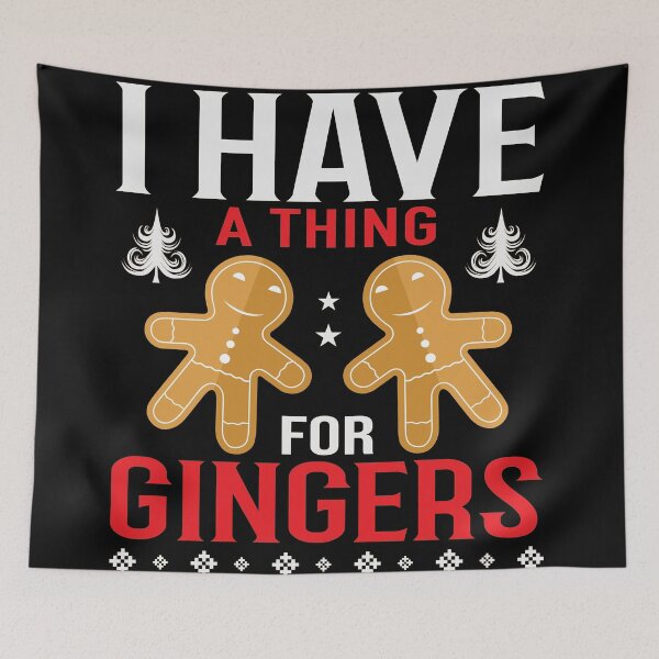 Item preview, Everyone Loves A Ginger - I Have A thing for Gingers designed and sold by PupnkittyMania ⭐⭐⭐⭐⭐.