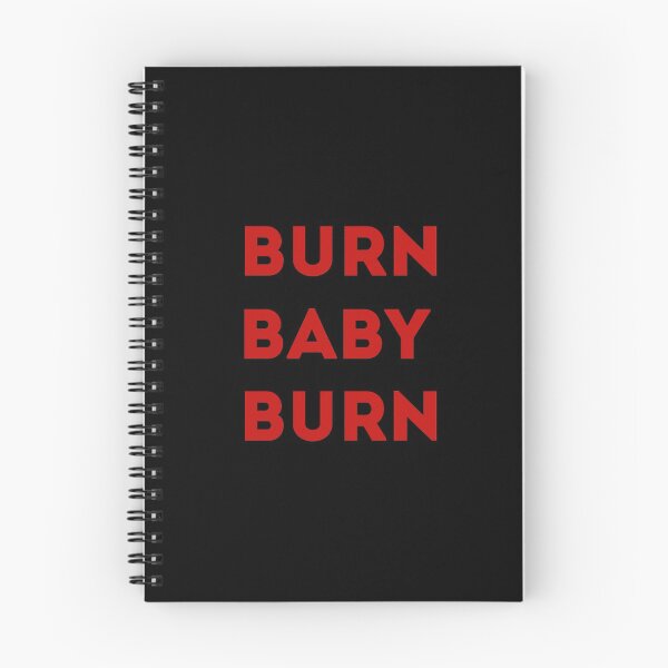 Item preview, Burn Baby Burn designed and sold by JBDeszigns.