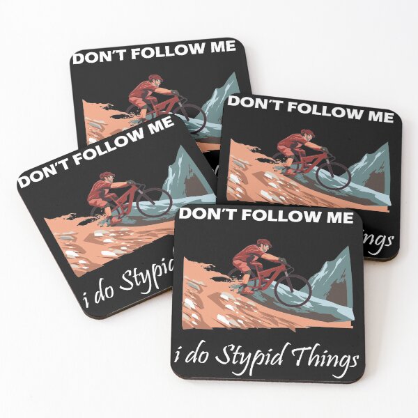 Item preview, Don't Follow Me I Do Stupid Things designed and sold by PRINTED ..