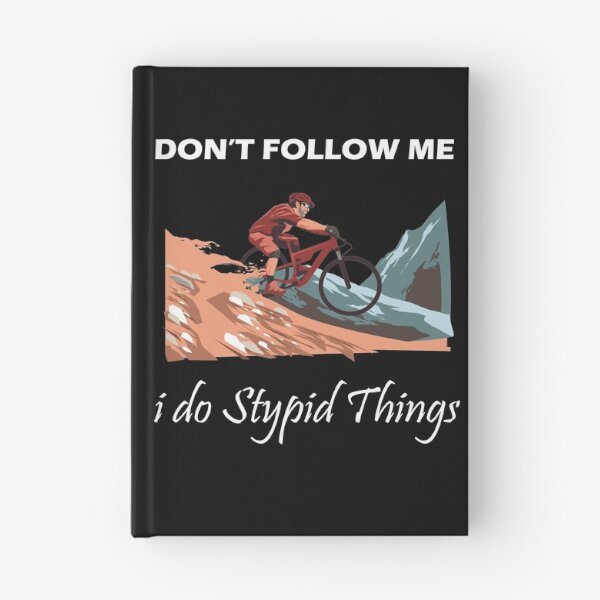 Item preview, Don't Follow Me I Do Stupid Things designed and sold by PRINTED ..