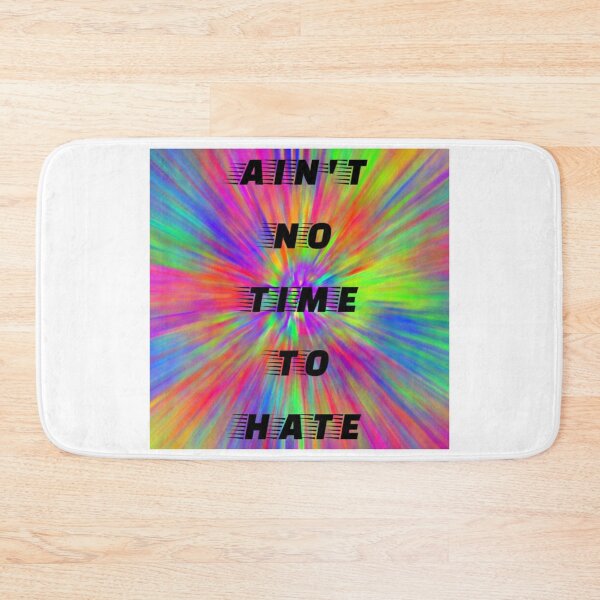 Item preview, Ain't No Time to Hate designed and sold by Jefflevin333.