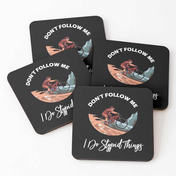 Item preview, Don't Follow Me I Do Stupid Things designed and sold by PRINTED ..