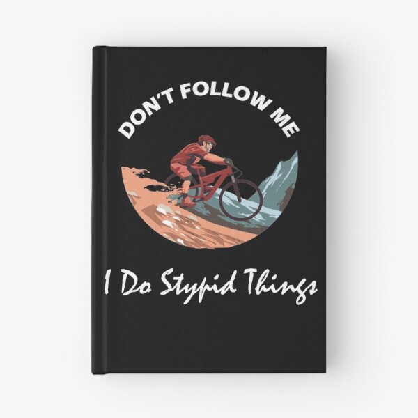 Item preview, Don't Follow Me I Do Stupid Things designed and sold by PRINTED ..