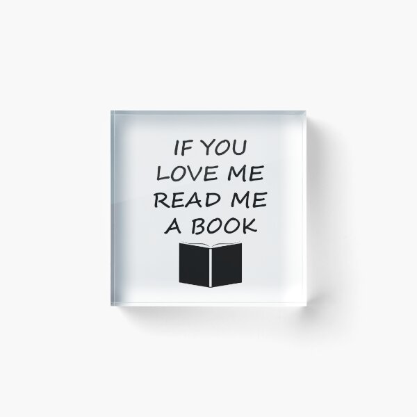 Item preview, If You Love Me Read Me A Book designed and sold by hockeng.