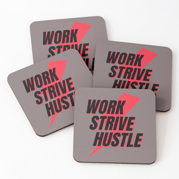 Item preview, Work Strive Hustle designed and sold by Wise-Words-4U.