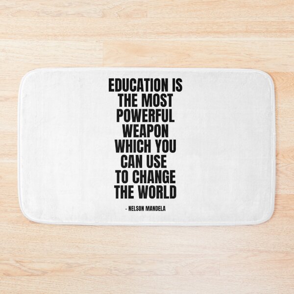 Item preview, Education is the most powerful weapon which you can use to change the world  designed and sold by KarolinaPaz.
